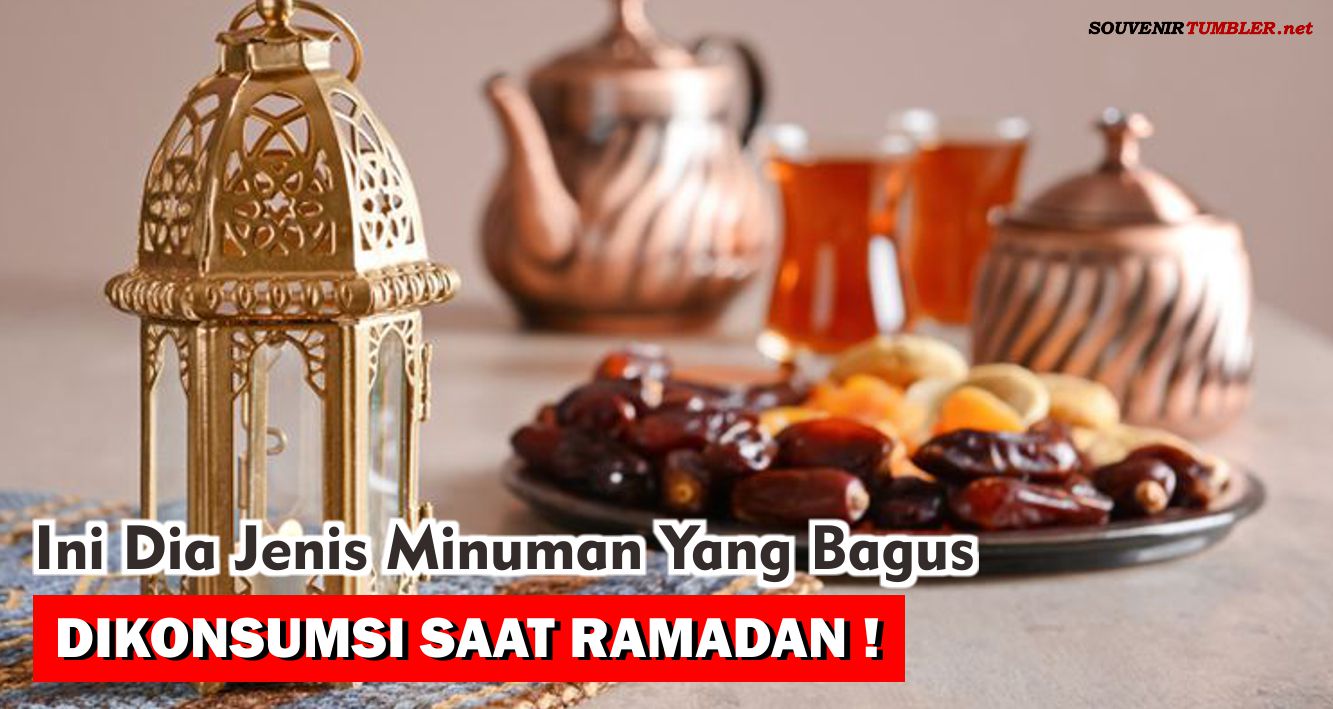 Ini Dia Jenis Minuman Yang Bagus Dikonsumsi Saat Ramadhan !