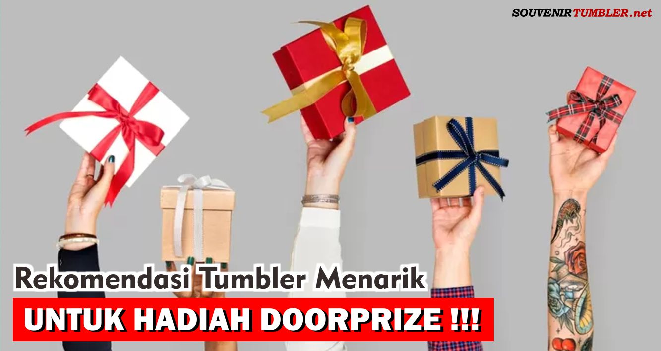 Rekomendasi Tumbler Menarik Untuk Hadiah Doorprize !