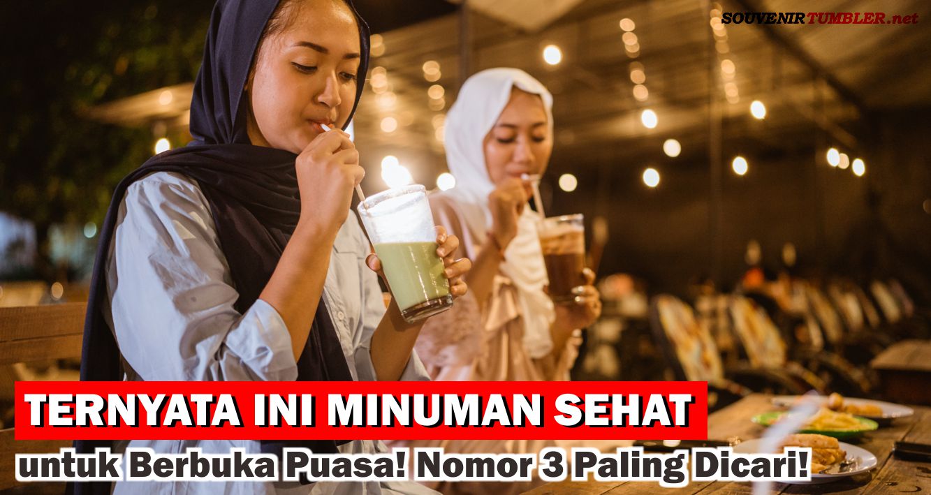 Ternyata Ini Minuman Sehat untuk Berbuka Puasa! Nomor 3 Paling Dicari!